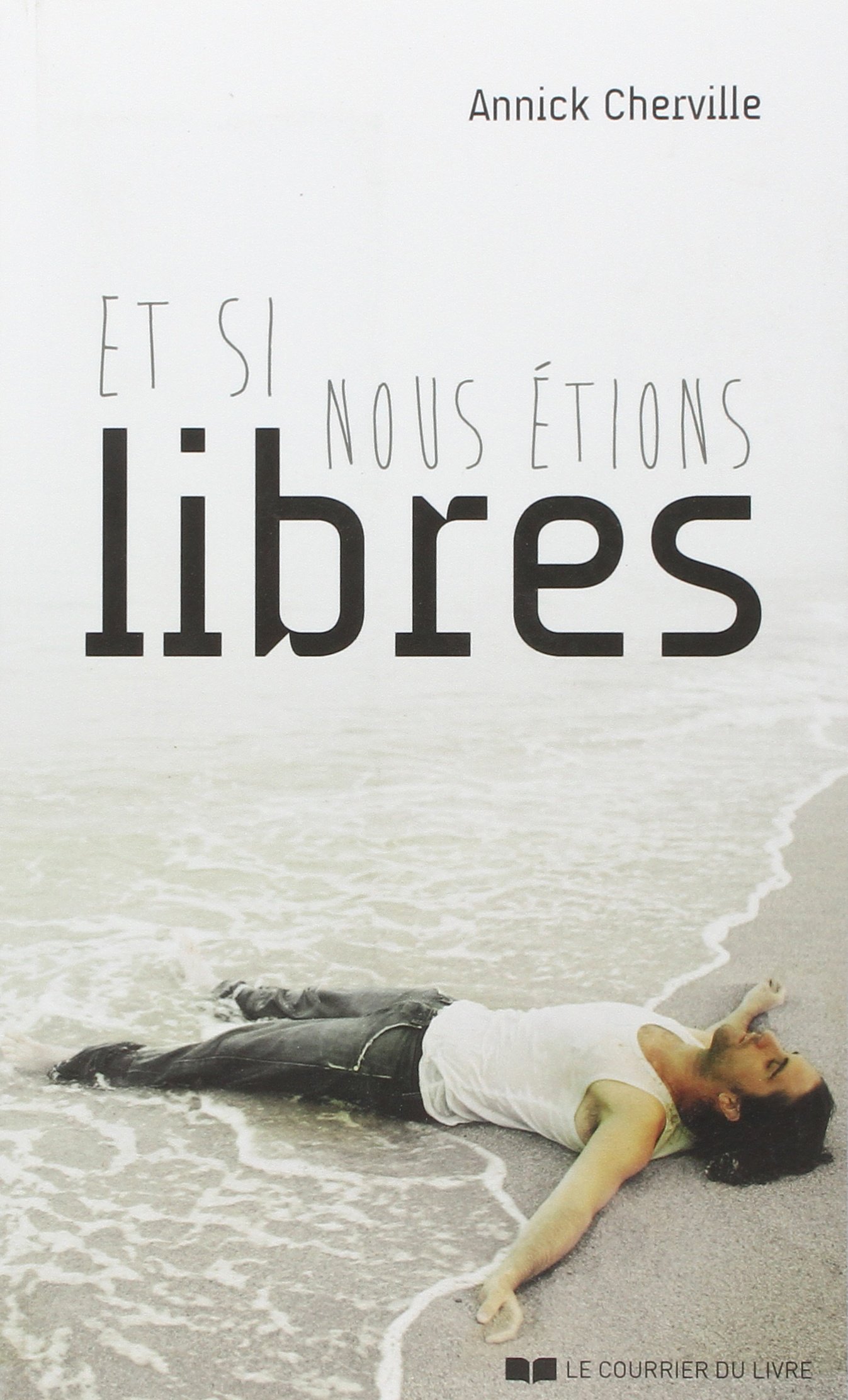 et_si_nous_etions_libres