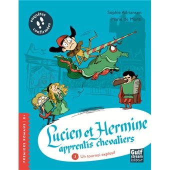 lucien-et-hermine-apprentis-chevaliers-tome-3-un-tournoi-explosif
