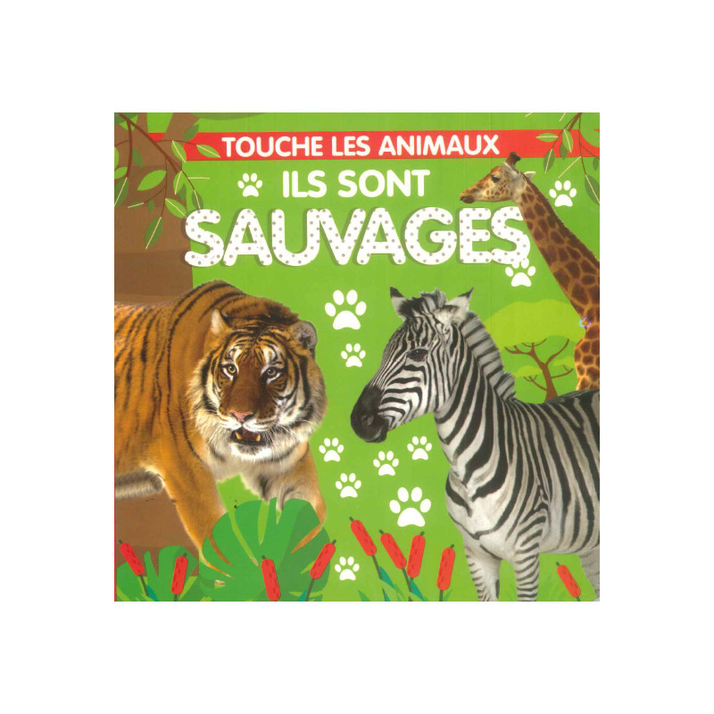 touche-les-animaux-ils-sont-sauvages